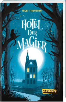 Hotel der Magier 1 Kinderbuch ab 10 Jahren