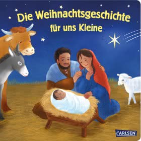 Die Weihanchtsgeschichte für uns Kleine Pappenbuch ab 2 Jahre