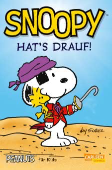 Snoopy hat's drauf Kinderbuch ab 8 Jahren