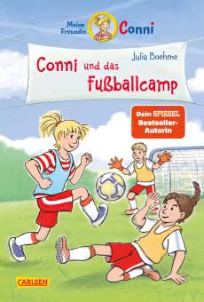 Conni und das Fußballcamp Kinderbuch ab 7 Jahren