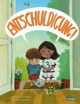 Entschuldigung Kinderbuch ab 3 Jahren