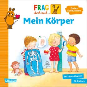 Frag doch mal die Maus Mein Körper