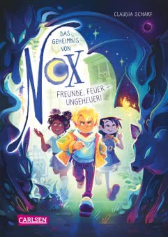 Das Geheimnis von Nox 3 Kinderbuch ab 9 Jahren