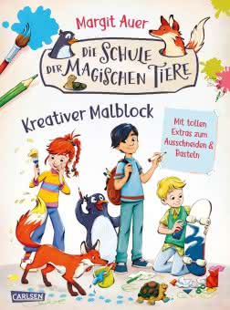 Die Schule der magischen Tiere Kreativer Malblock für Kinder ab 6 Jahren