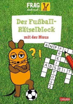 Der Fußball-Rätselblock mit der Maus Beschäftigungsbuch ab 8 Jahren