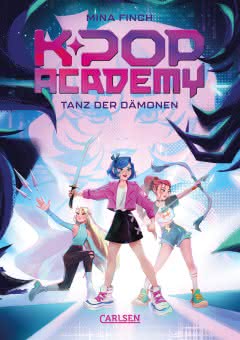 K-Pop Academy Band 1 Tanz der Dämonen Kinderbuch ab 10 Jahren