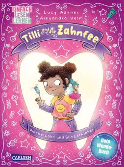 Tilli und die Zahnfee Kinderbuch ab 5 Jahren 