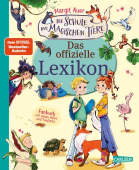 Die Schule der magischen Tiere: Das offizielle Lexikon Kinderbuch ab 8 Jahren 