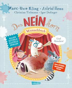 NEINhorn Mitmachbuch 2: Und ÄKTSCHEN! Mitmachbuch ab 5 Jahren
