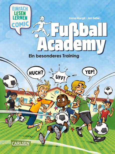 Fußball Academy: Ein besonderes Training Kinderbuch ab 5 Jahren 