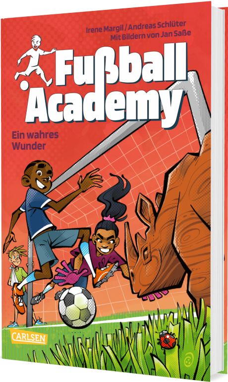 Fußball Academy 7 Ein wahres Wunder Kinderbuch ab 8 Jahren