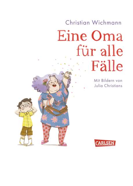 Eine Oma für alle Fälle Kinderbuch ab 6 Jahren 
