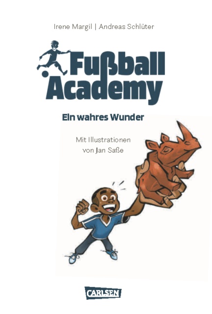 Fußball Academy 7: Ein wahres Wunder bookflip Inhalt Seite 1