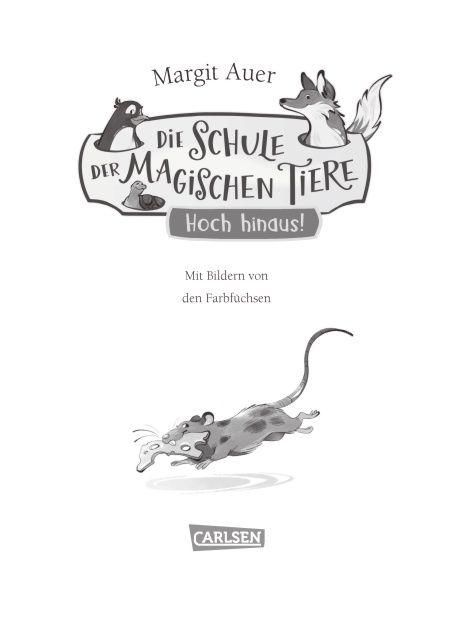 Die Schule der magischen Tiere 17: Hoch hinaus! Kinderbuch ab 8 Jahren bookflip Inhalt 1
