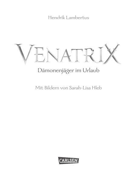 Venatrix 2: Dämonenjäger im Urlaub bookflip Inhalt 1