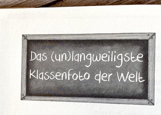 Die unlangweiligste Schule der Welt 8: Das Klassentreffen Sabrina J Kirschner Kinderbuch ab 8 Jahren